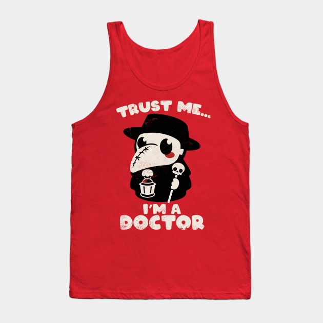 trust a plague doctor Tank Top by NemiMakeit